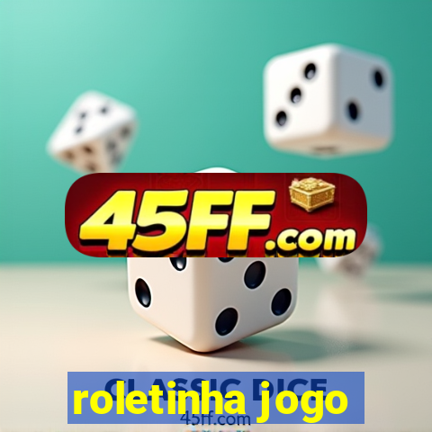 roletinha jogo